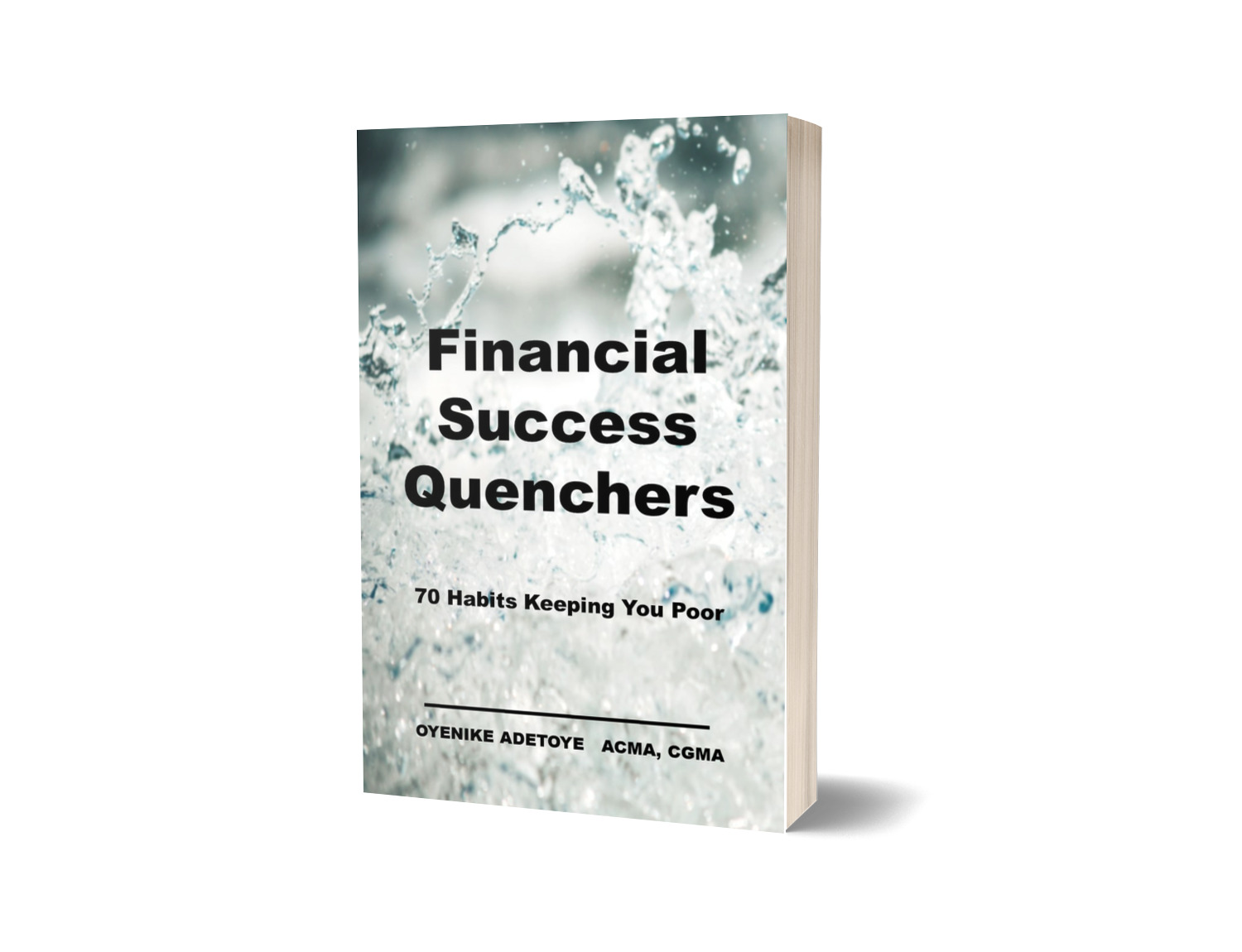 Financial Success Quenchers